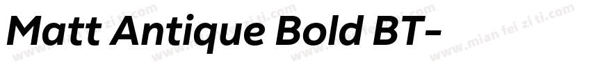 Matt Antique Bold BT字体转换